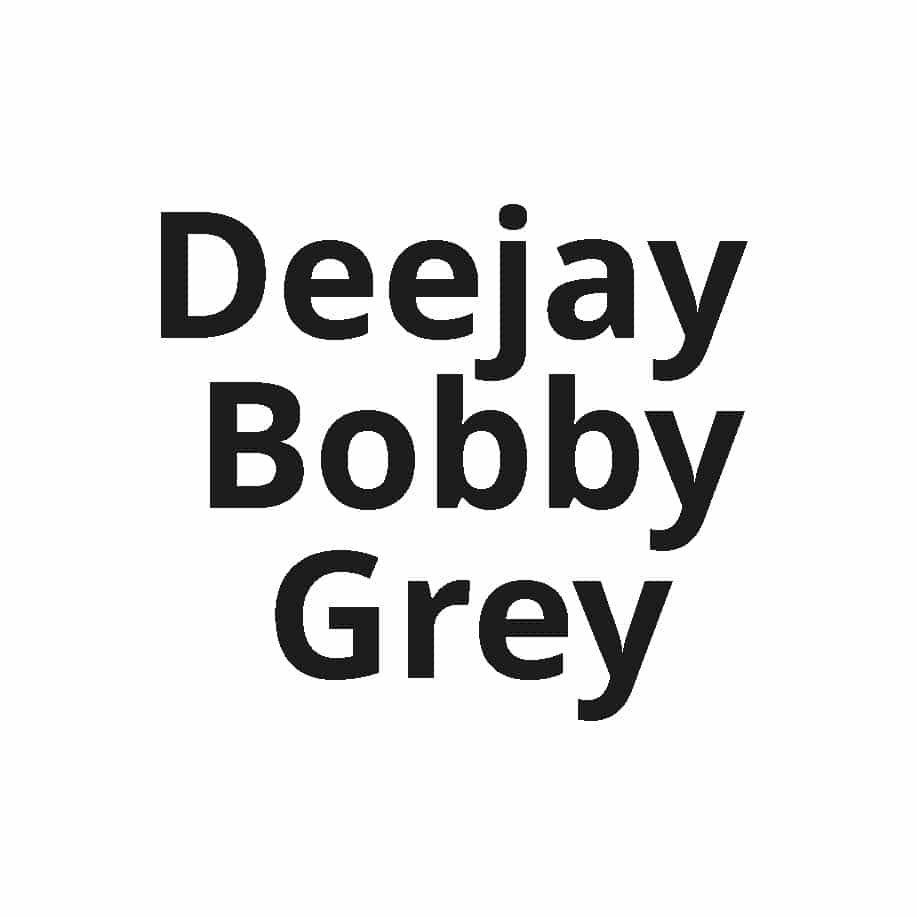 Deejay Bobby Grey
