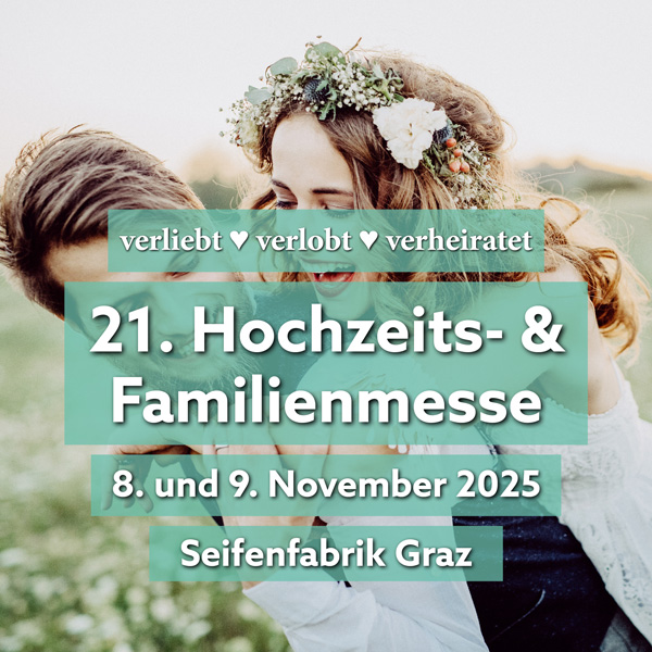 Hochzeitsmesse 2025, Graz, Steiermark