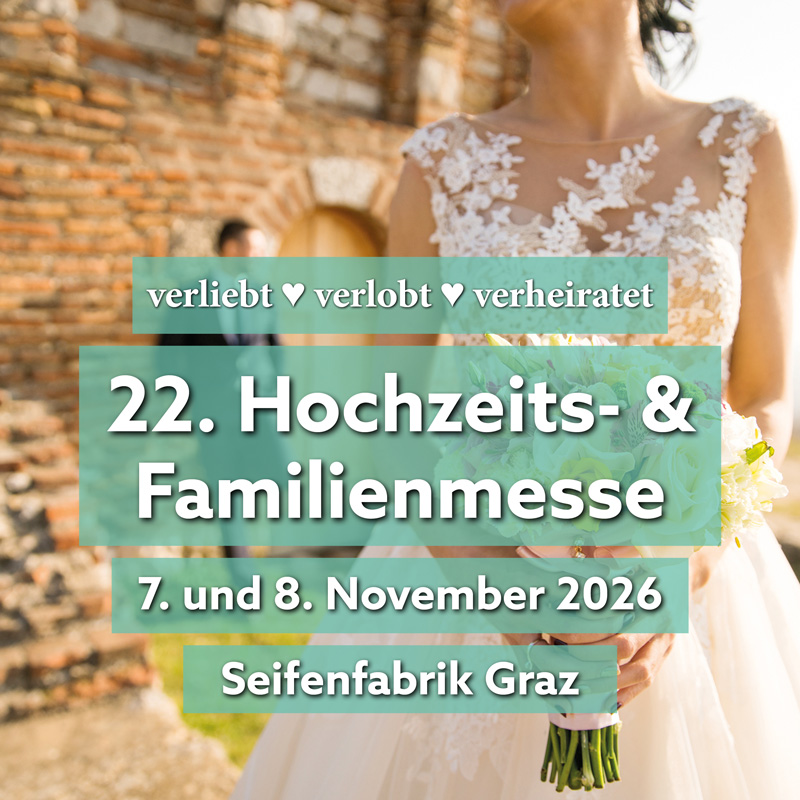 Hochzeitsmesse Graz Steiermark 2026