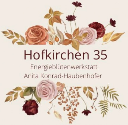 Hofkirchen 35 – Energieblütenwerkstatt