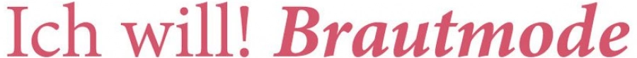 Ich will! Brautmode
